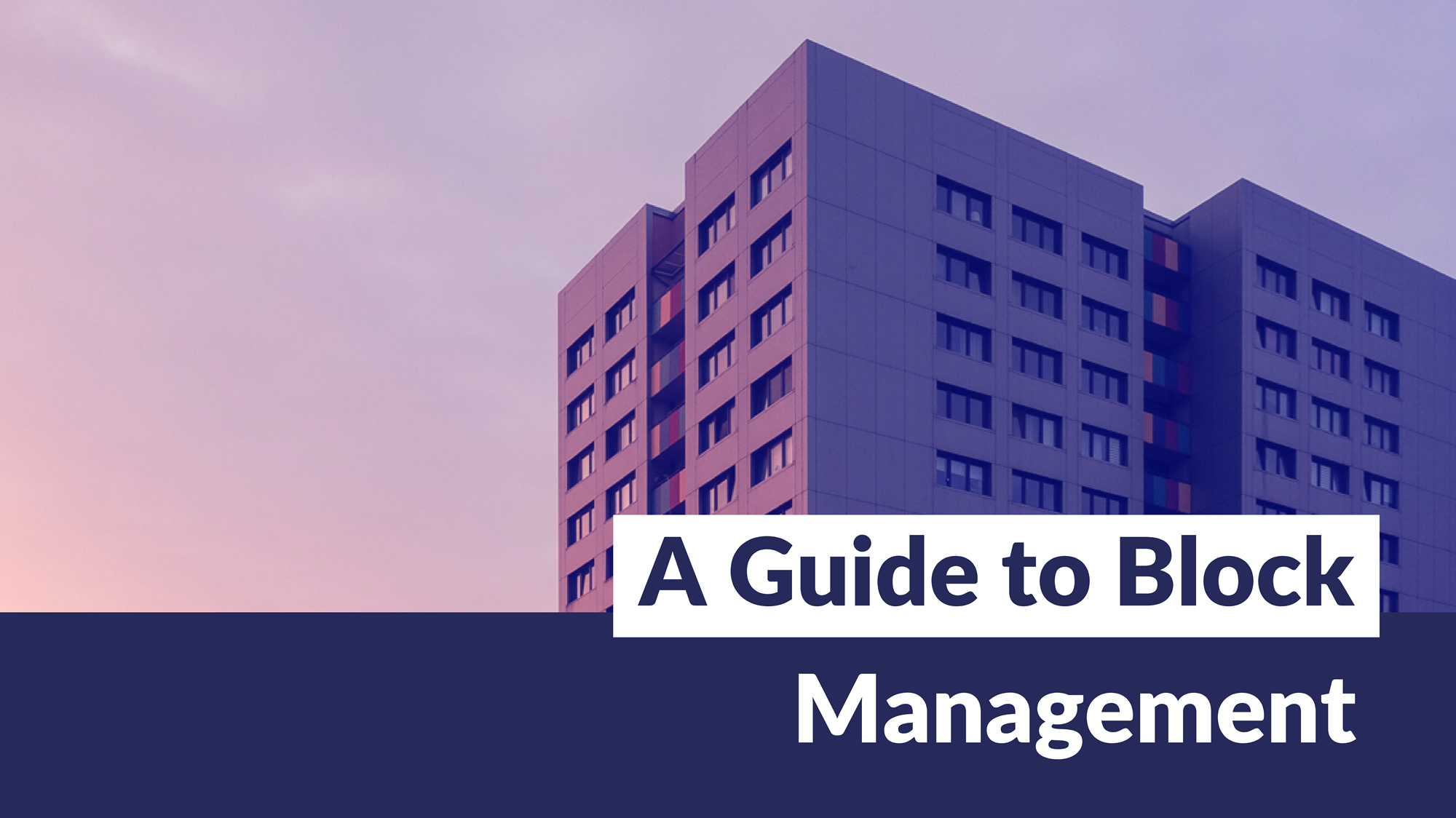 A guide to Block Management Horizon Management